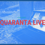 179 – Quaranta live (2020)